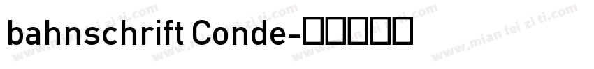 bahnschrift Conde字体转换